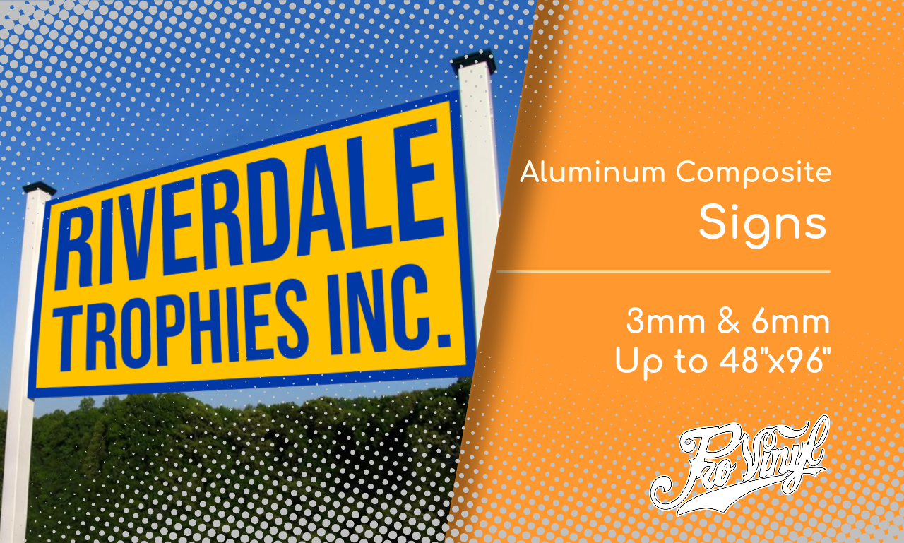 Aluminum Composite Signs ProVinyl Co.